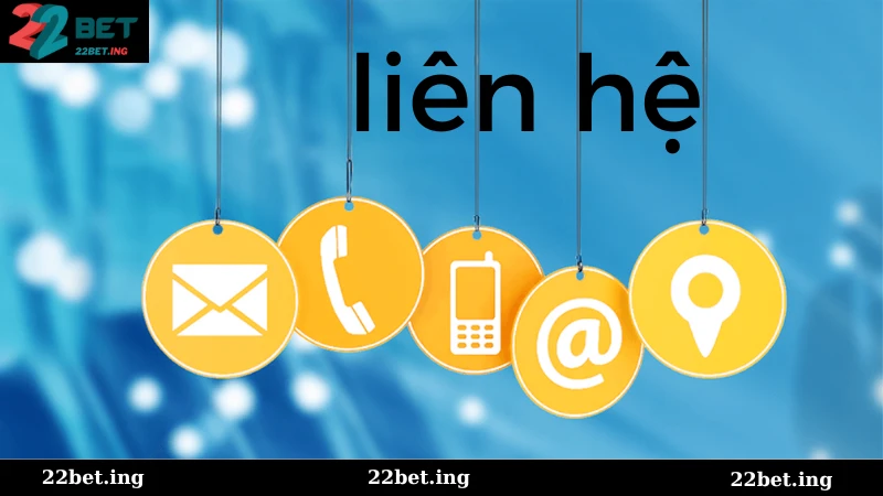 Liên hệ 22Bet