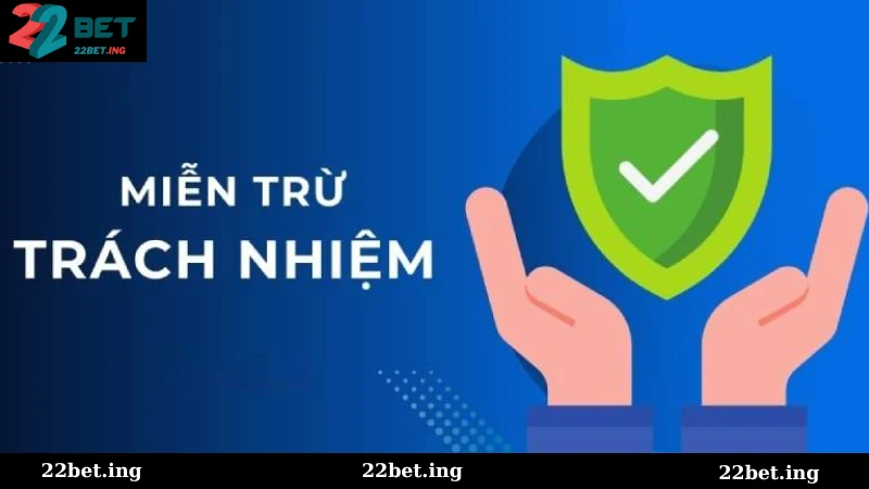 Miễn trừ trách nhiệm 22Bet